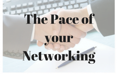 The Pace of your Networking