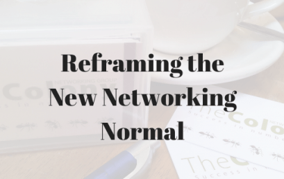 Reframing the New Networking Normal